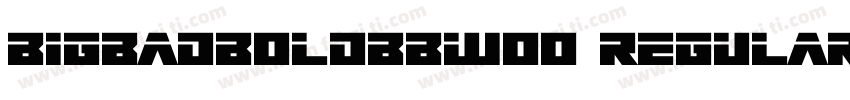 BigBadBoldBBW00 Regular字体转换